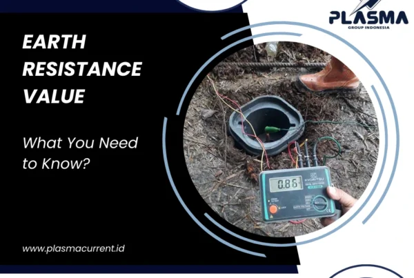 earth resistance value you want to need more plasma group indonesia article contact us at 6281997542715
