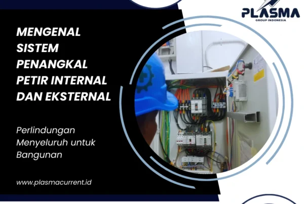 mengenal sistem penangkal petir internal dan eksternal