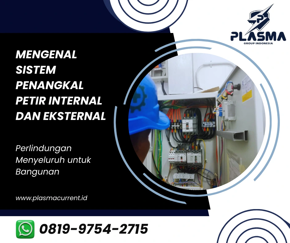 mengenal sistem penangkal petir internal dan eksternal